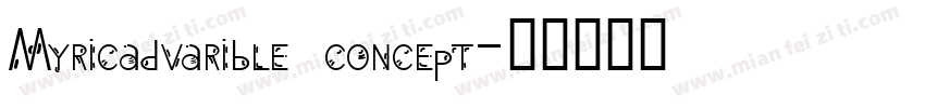 Myricadvarible concept字体转换